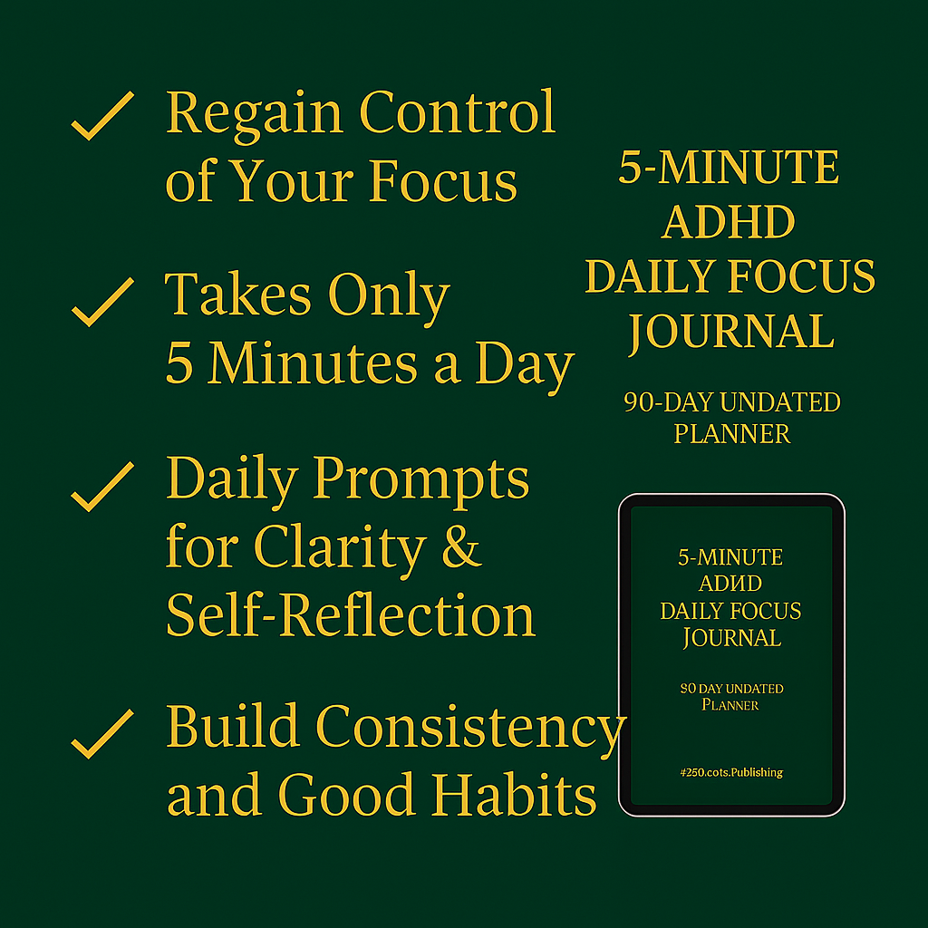 5-Minute ADHD Daily Focus Journal (Undated, 90 Days)