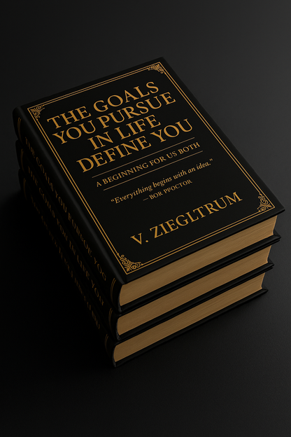 The Goals You Pursue in Life Define You – Premium Self-Improvement Guide (Hardcover + PDF)