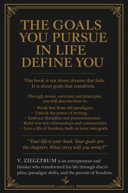 The Goals You Pursue in Life Define You – Premium Self-Improvement Guide (Hardcover + PDF)