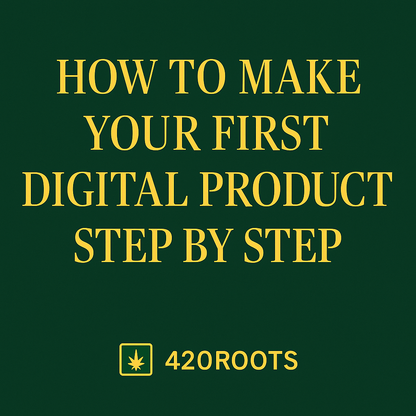 How to Make Your First Digital Product – Step by Step